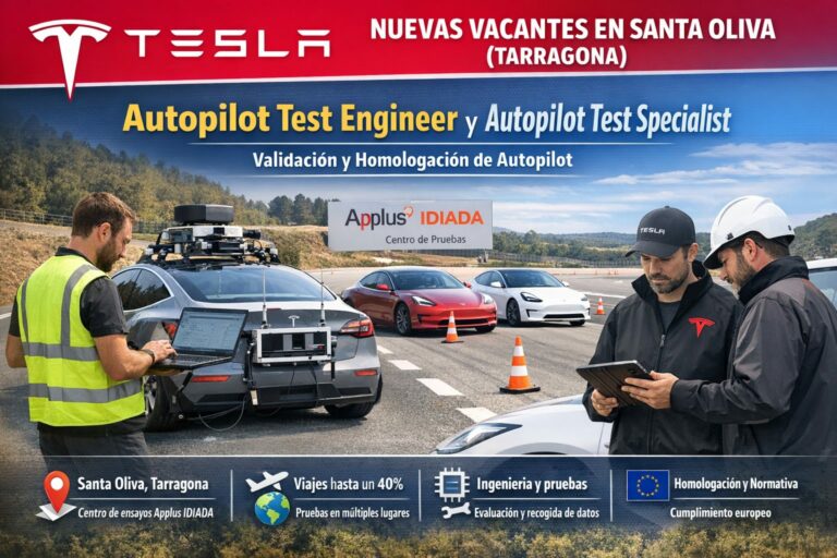 Tesla está contratando en Tarragona para validar Autopilot: análisis de las vacantes